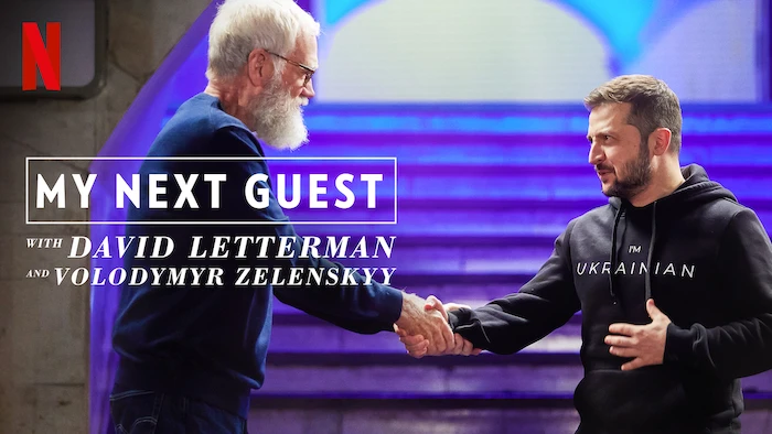 My Next Guest with David Letterman and Volodymyr Zelenskyy