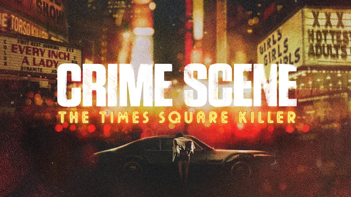 Crime Scene: The Times Square Killer