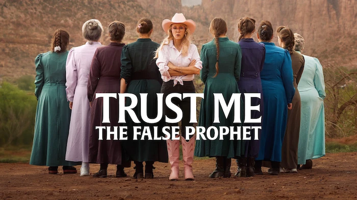 Trust Me: The False Prophet
