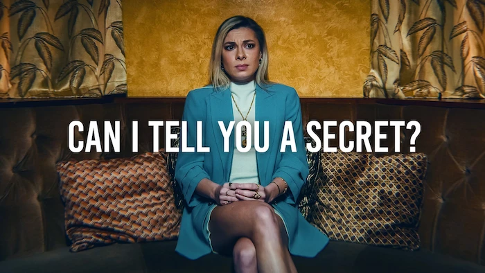 Can I Tell You A Secret?