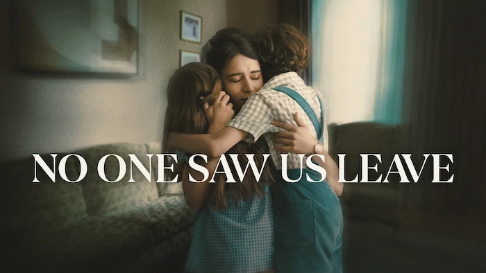 No One Saw Us Leave