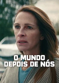 O Mundo Depois de Nós