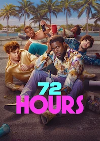 72 HOURS
