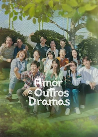 Amor e Outros Dramas
