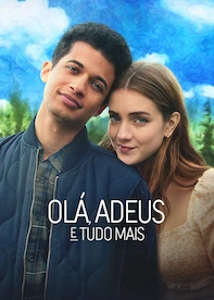 Olá, Adeus e Tudo Mais