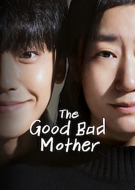 The Good Bad Mother