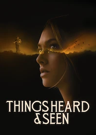 Things Heard & Seen