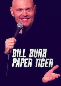 Bill Burr: Paper Tiger