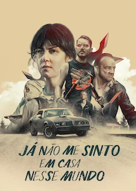 Já não me sinto em casa nesse mundo
