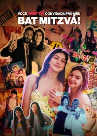 Você Não Tá Convidada pro Meu Bat Mitzvá!