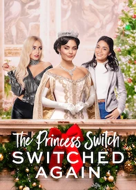 The Princess Switch: Switched Again