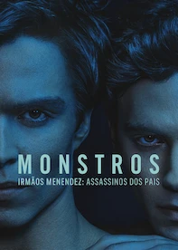 Monstros: Irmãos Menendez: Assassinos dos Pais