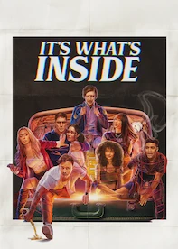 IT'S WHAT'S INSIDE