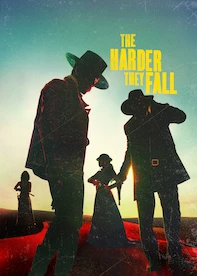 The Harder They Fall