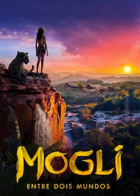 Mogli - Entre Dois Mundos