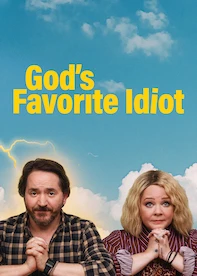 God's Favorite Idiot