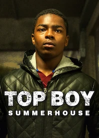 Top Boy: Summerhouse